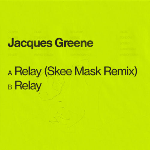 Jacques Greene - Relay