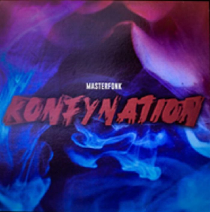 MasterFonk - KONFYNATION I
