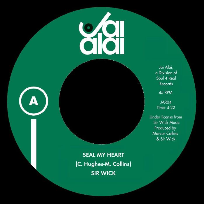 SIR WICK - Seal My Heart / I Love You