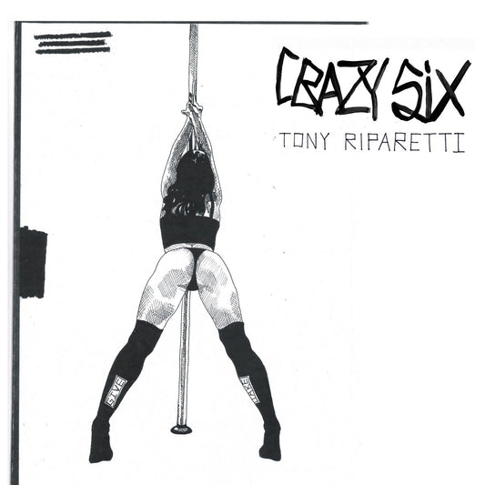 Tony Riparetti - Crazy Six (Original Motion Picture Soundtrack)