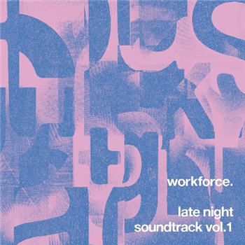 Workforce - Late Night Soundtrack Vol1