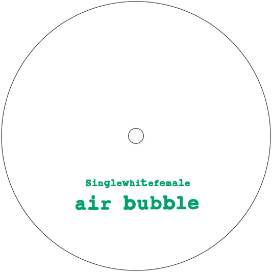 Singlewhitefemale - Air Bubble
