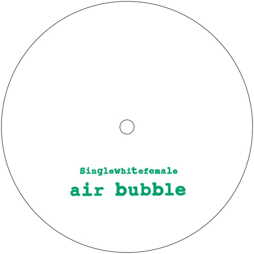 Singlewhitefemale - Air Bubble