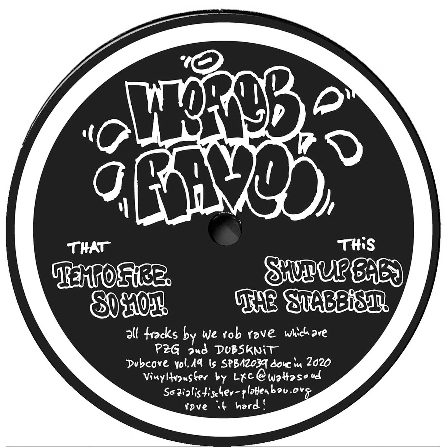 We Rob Rave - Dubcore Volume 19