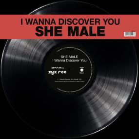 SHE MALE - I WANNA DISCOVER YOU
