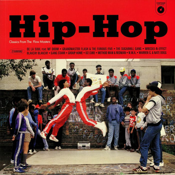 VARIOUS ARTISTS - HIP-HOP CLASSICS FROM THE FLOW MASTERS