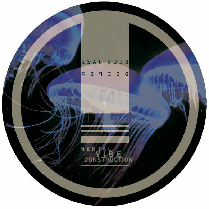 MENTAL VIBE CONSTRUCTION - Blue Jazz