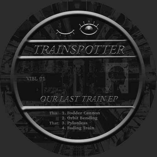 Trainspotter - Our Last Train EP