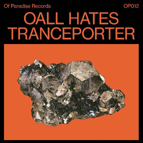 OALL HATES - Tranceporter