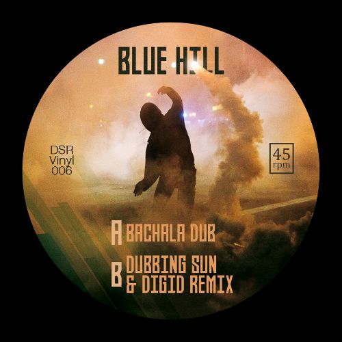 Blue Hill - Bachala Dub // (Dubbing Sun & Digid Remix)