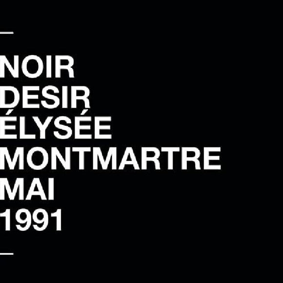 Noir Desir - Elysee Montmartre [CD]