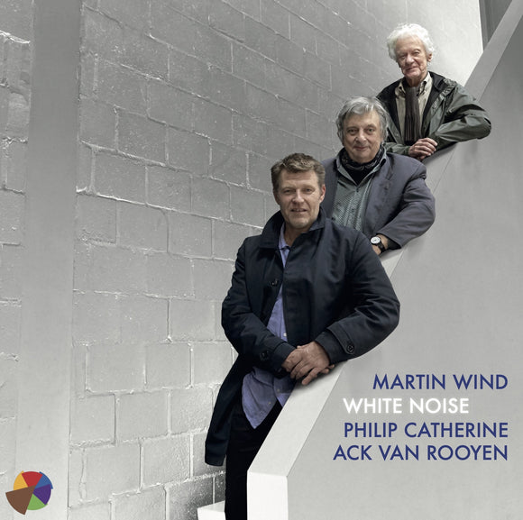 Martin Wind, Philip Catherine & Ack Van Rooyen - White Noise