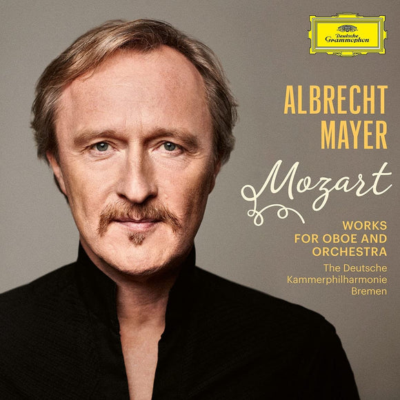 ALBRECHT MAYER - ALBRECHT MAYER: MOZART: WORKS FOR OBOE AND ORCHESTRA / PIANO