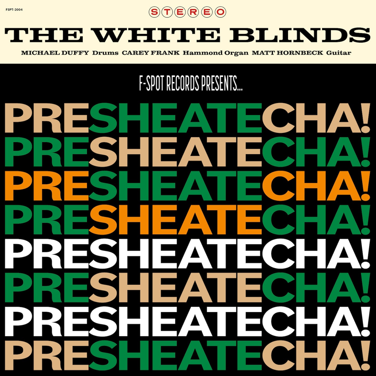 The White Blinds - PRESHEATECHA!