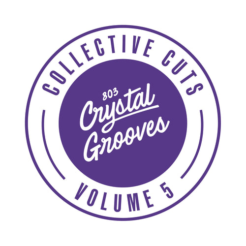 UC Beatz - 803 Crystal Grooves Collective Cuts, Vol 5