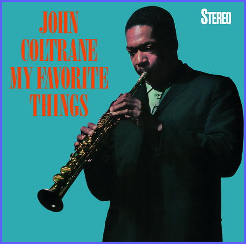 John Coltrane - My Favorite Things + 4 Bonus Tracks!