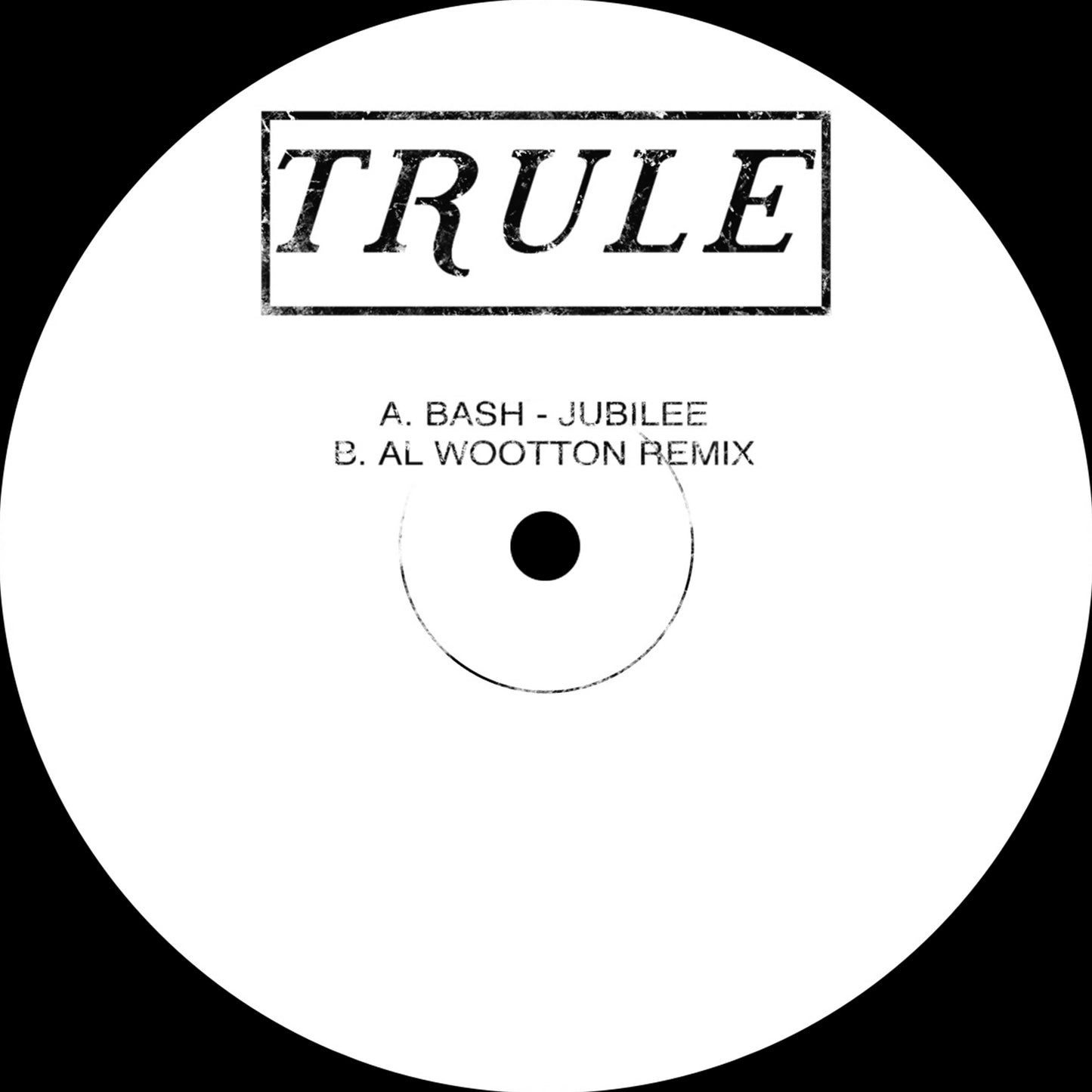 Bash - Jubilee / Al Wootton Remix [Hand-stamped 10"]
