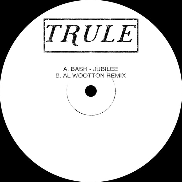 Bash - Jubilee / Al Wootton Remix [Hand-stamped 10