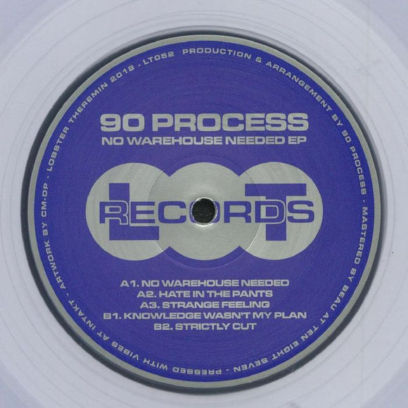 90 Process - No Warehouse Needed EP [Clear Vinyl]