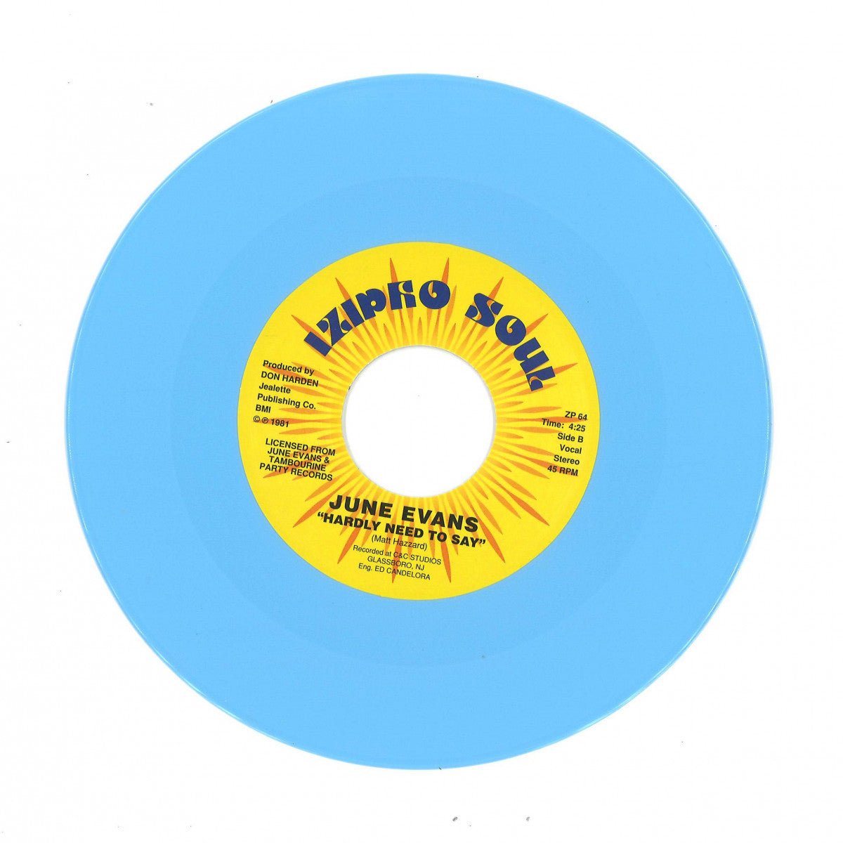 JUNE EVANS - IF YOU WANT MY LOVIN / HARDLY NEED TO SAY [Blue Vinyl]