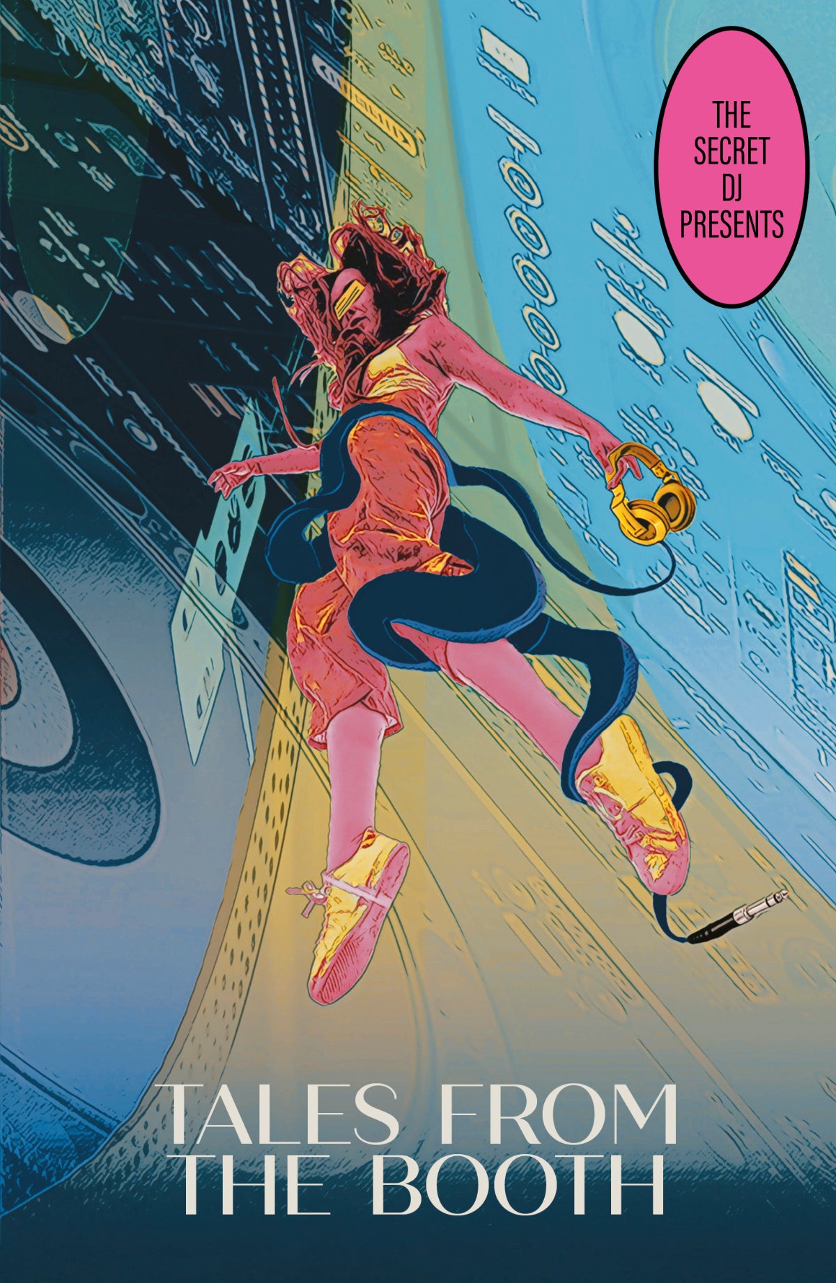 The Secret DJ - The Secret DJ Presents Tales From The Booth