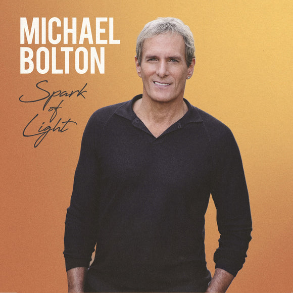 Michael Bolton - Spark Of Light [Deluxe CD]