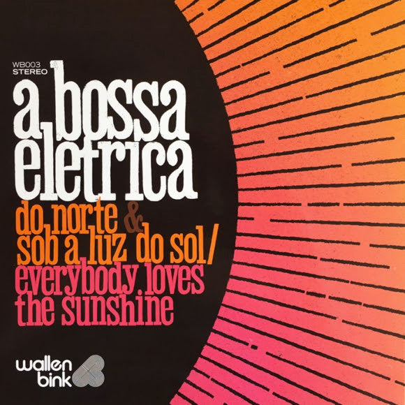 A Bossa Eletrica - Do Norte