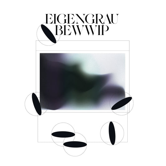 Bewwip - Eigengrau EP