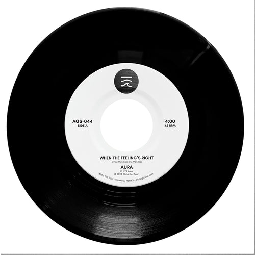 Aura - When the Feeling's Right [7" Black Vinyl]