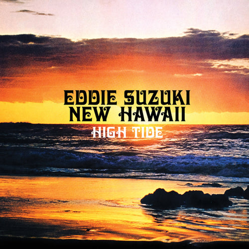 Eddie Suzuki - High Tide [Orange Vinyl]