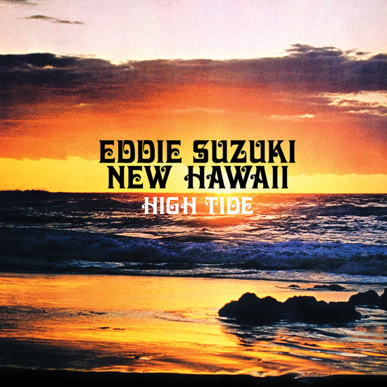 Eddie Suzuki - High Tide [Orange Vinyl]