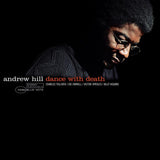 ANDREW HILL – Dance With Death (Tone Poet)