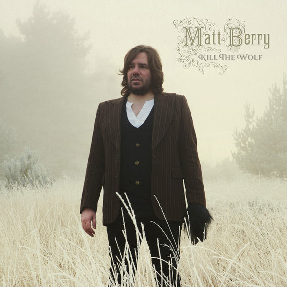 Matt Berry - Kill The Wolf [Green LP]