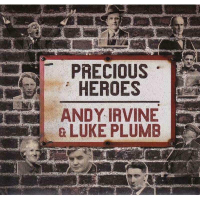 Andy Irvine & Luke Plumb - Precious Heroes