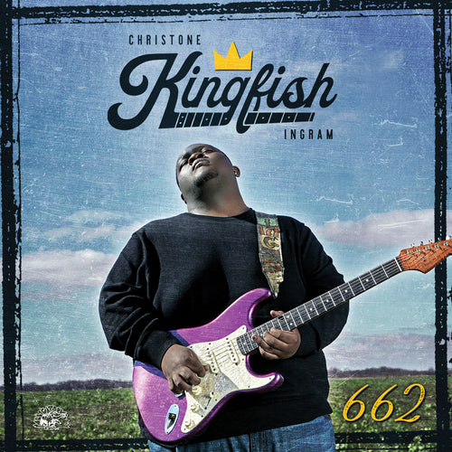 Christone "Kingfish" Ingram - 662 [LP]