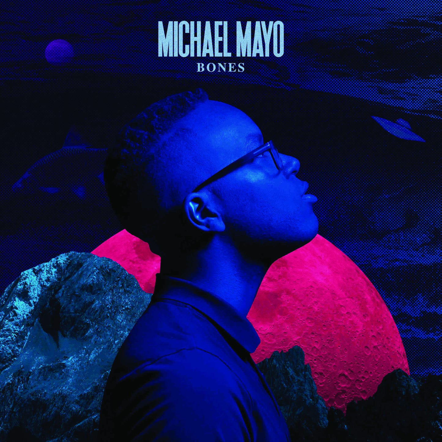 Michael Mayo - Bones