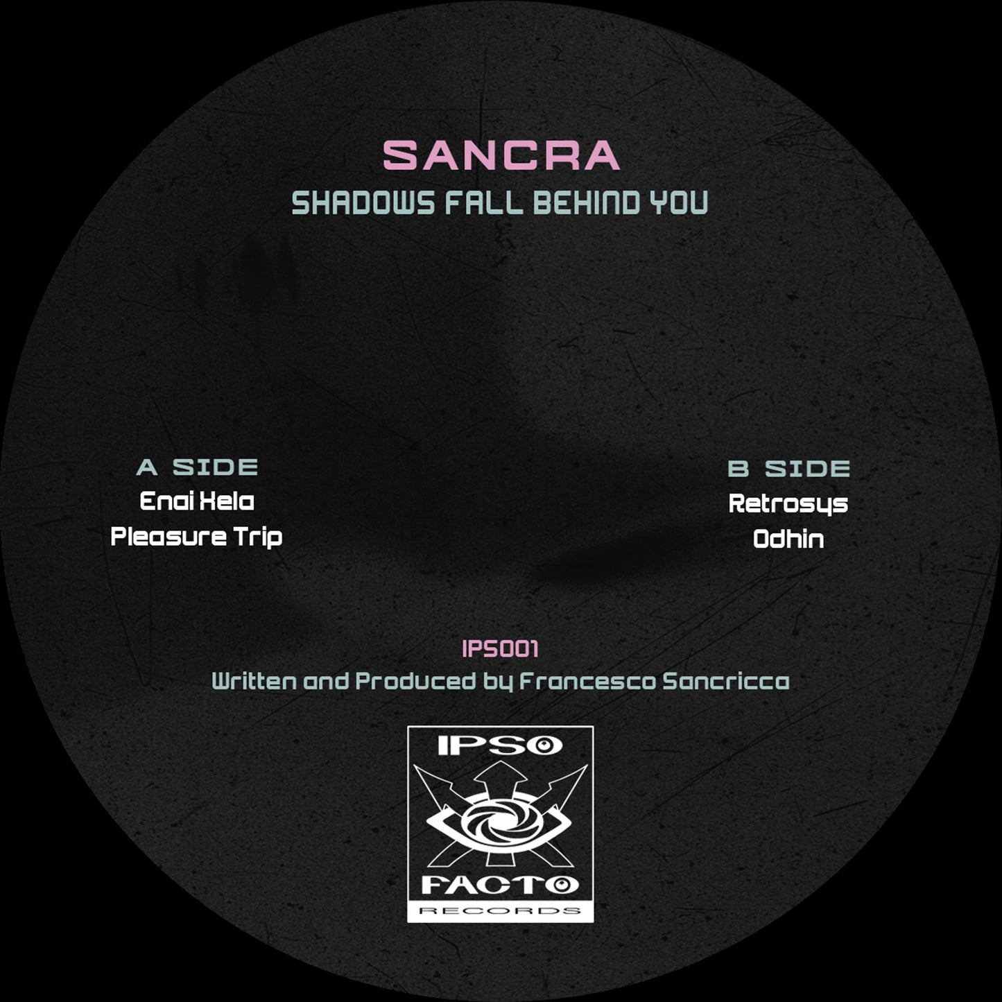 Sancra - Shadows Fall Behind You