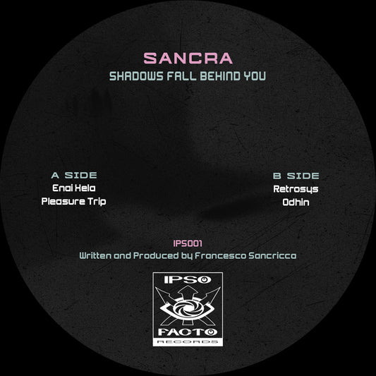 Sancra - Shadows Fall Behind You
