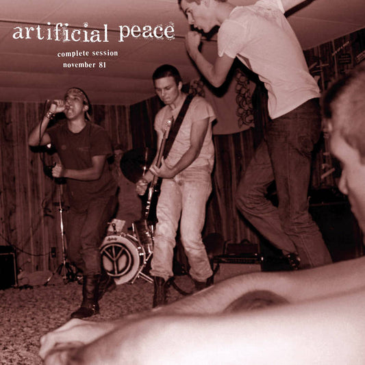 ARTIFICIAL PEACE - COMPLETE SESSION NOVEMBER 1981 [LP]
