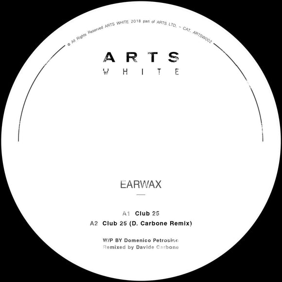Earwax - Club 25 [label sleeve]