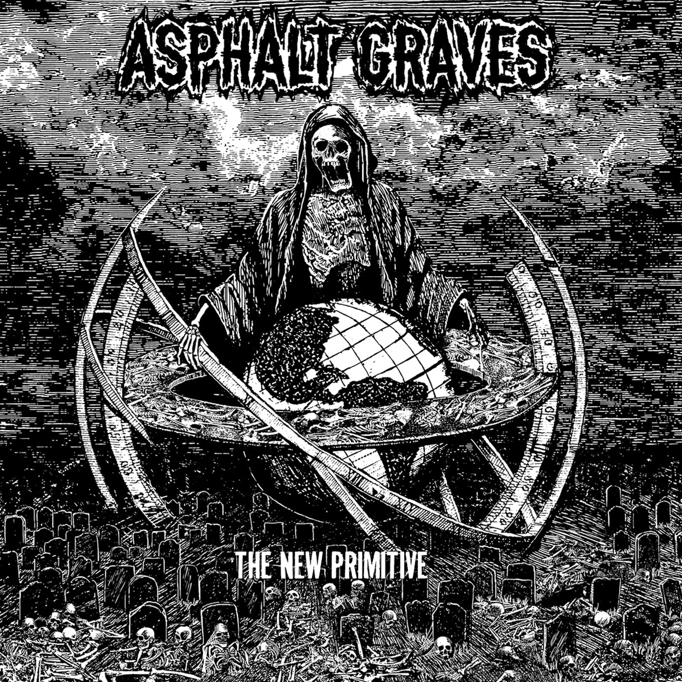 ASPHALT GRAVES - THE NEW PRIMITIVE