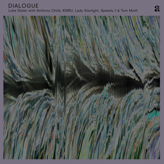 LUKE SLATER / Various Artists - DIALOGUE