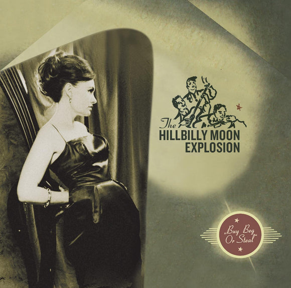 The HILLBILLY MOON EXPLOSION - Buy Beg Or Steal [LP]