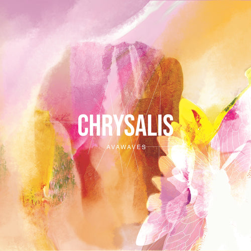 AVAWAVES - Chrysalis [LP Album]