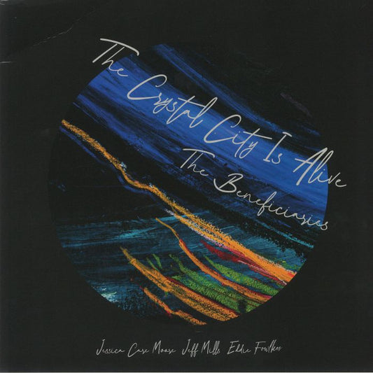 The BENEFICIARIES - The Crystal City Is Alive