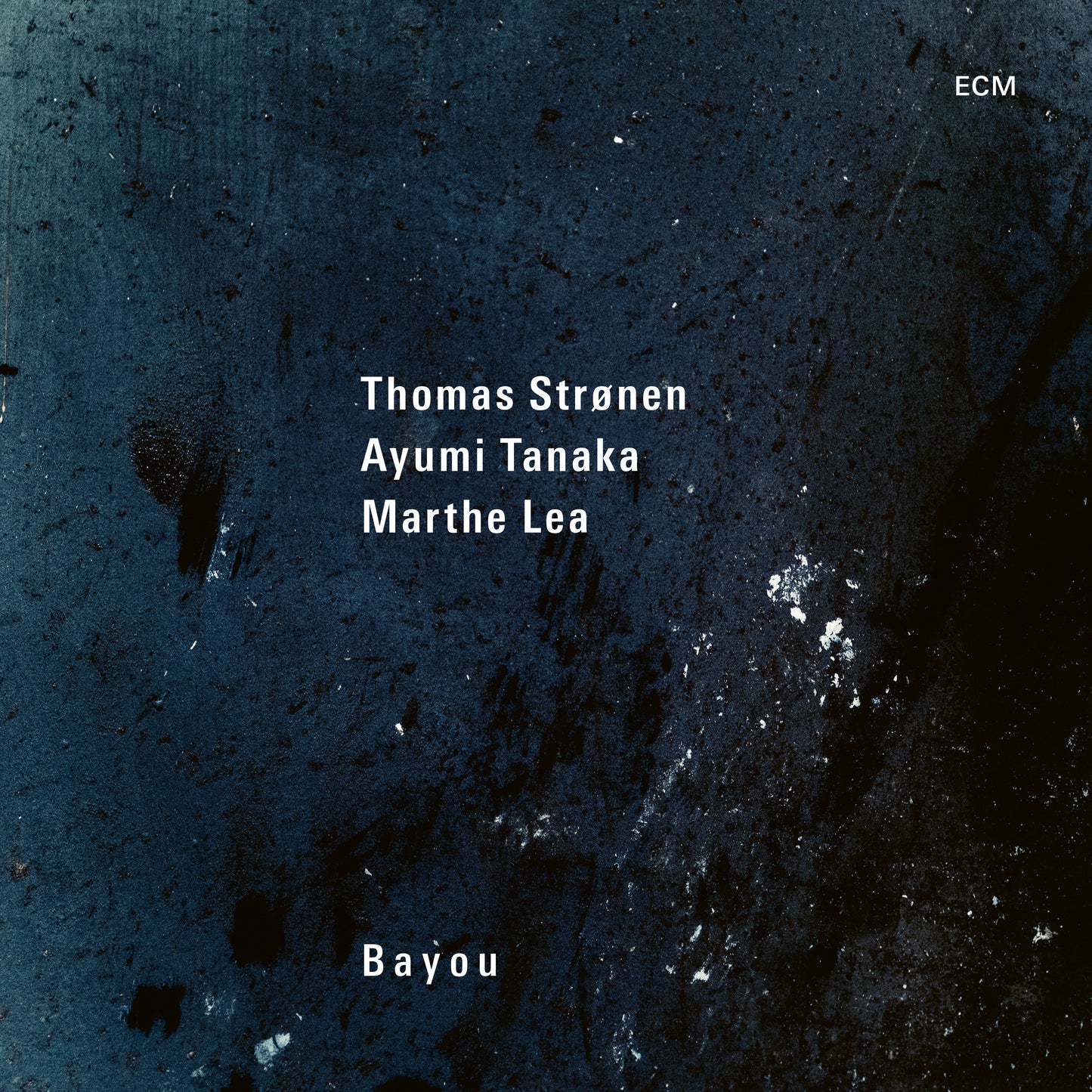 Thomas Stronen, Ayumi Tanaka & Marthe Lea - Bayou [LP]