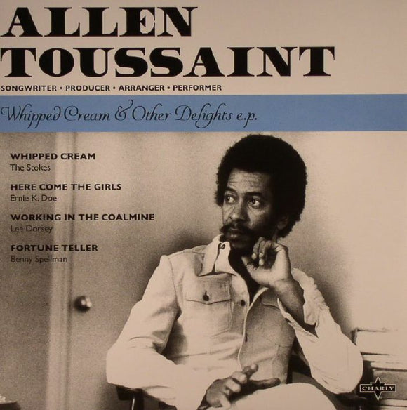Allen TOUSSAINT - Whipped Cream & Other Delights EP