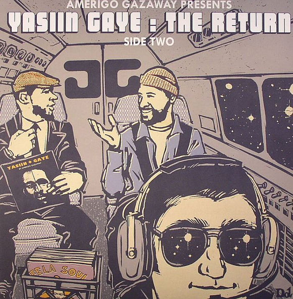 Amerigo GAZAWAY - Yasiin Gaye: The Return Side Two
