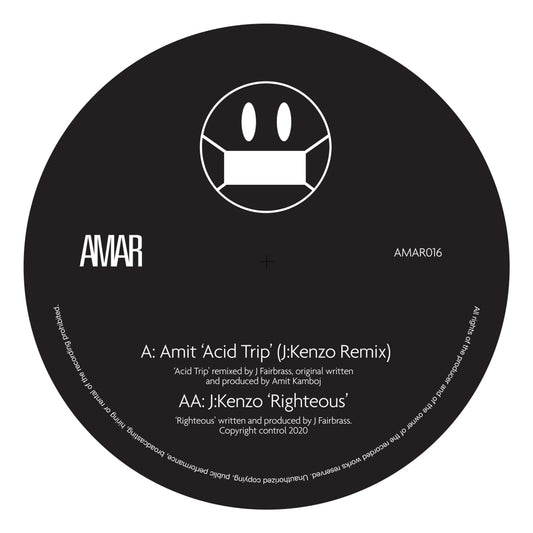 Amit - Acid Trip (J:Kenzo Remix) / Righteous