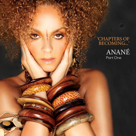 Anané - Chapters Of Becoming (Part One)